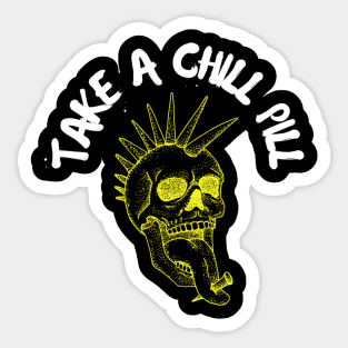 Take a Chill Pill Sticker